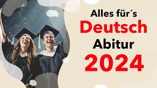 Deutsch Abitur 2024 ALLE Themen für deine Deutsch Klausur im Abi 2024 Hessen  NRW  Bayern amp mehr [upl. by Weixel]