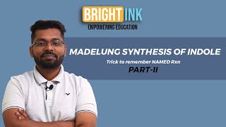 Synthesis of Indole  The Madelung Synthesis  trick to Remember named reactions part 3 [upl. by Glenna309]