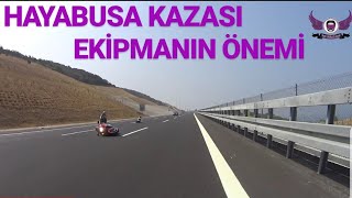 220 KMH İLE SUZUKİ HAYABUSA KAZA ANI EKİPMANIN ÖNEMİ [upl. by Nosiram]