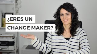 ¿Que es un Change Maker Descubre si eres un agente de Cambio [upl. by Alleira435]