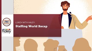 Staffing World 2023 Recap [upl. by Woodman365]