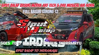 FULL BASURI NADA ARF amp DAV MUSICAL AIR HORN TCI SIPUT BALAP DIV INDRAMAYU GOES TO 3BINTANG FIRDAUS [upl. by Swithbert768]