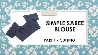 How to make a simple Saree Blouse  Marking and Cutting [upl. by Qahsi286]