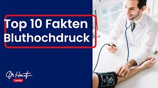 Bluthochdruck  die Top 10 Fakten  Teil 2  Dr Heart [upl. by Eerpud]