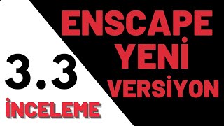 ENSCAPE 33 YENİ VERSİYON  KURULUM VE TANITIM [upl. by Lira]