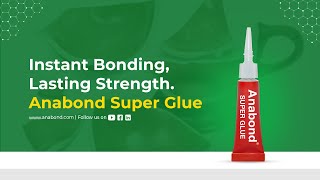 Anabond Instant Bonding Adhesive  Anabond Superglue [upl. by Aerbma]