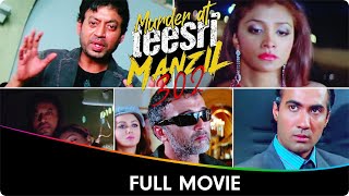 Murder At Teesri Manzil 302  Hindi Full Movie  Irrfan Khan Deepal Shaw Nausheen Ali Lucky Ali [upl. by Llorrad]