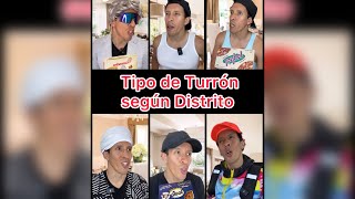 TIPOS DE TURRÓN SEGÚN DISTRITO 😂 [upl. by Fawcette353]