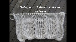 TUTO POINT CHAINETTE VERTICALE AU TRICOT Easy stitch knitting PUNTO DOS AGUJAS [upl. by Talbot401]