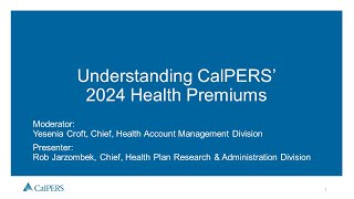 Understanding CalPERS 2024 Health Premiums [upl. by Anavas118]