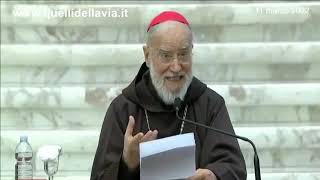 LITURGIA DELLA PAROLA  PRIMA PREDICA DI QUARESIMA 2022  P RANIERO CANTALAMESSA CARDINALE [upl. by Lednar]