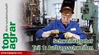 Tutorial Videoratgeber  Schweißen mit Christoph  Teil 1 Auftragsschweißen [upl. by Aleet]