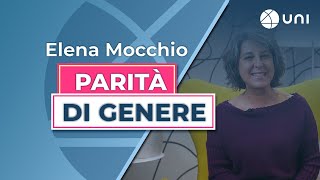 Parità di genere nelle organizzazioni con la UNIPdR 1252022  Elena Mocchio [upl. by Ferullo]