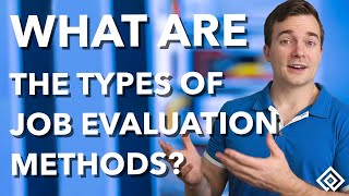 What are the Types of Job Evaluation Methods [upl. by Onitnevuj]