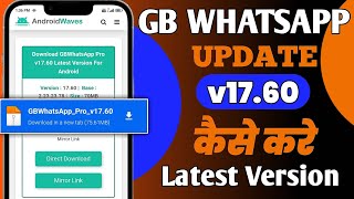 GB WhatsApp Update Kaise Kare v1760 Latest Version 2024  How To Update GB WhatsApp [upl. by Mariette676]