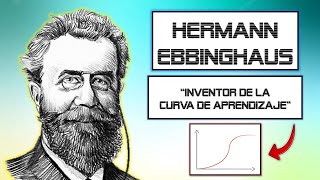 Biografía de Hermann EBBINGHAUS Creador de la Curva del Aprendizaje  Pedagogía MX [upl. by Inalan484]