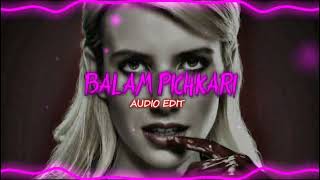 Balam Pichkari AUDIO EDIT [upl. by Nerrawed]