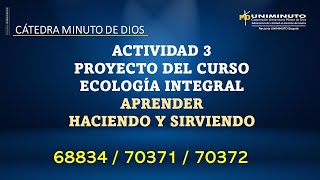 ACTIVIDAD 3 PROYECTO DEL CURSO ECOLOGÍA INTEGRAL [upl. by Darbie487]