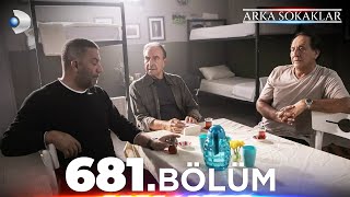 ArkaSokaklar 681 Bölüm  Full Bölüm [upl. by Nove394]