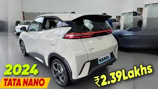 कल होगी Launch New Nano🇮🇳 2024 TATA NANO MODEL💥 ₹281 Lakh Price Booking Open👌👌👌 [upl. by Yla]