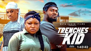 TRENCHES KID New Movie  RUTH KADIRI MAURICE SAM [upl. by Lahcsap]