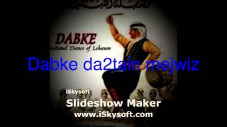 Dabke da2tain mejwiz 2012 [upl. by Noam]