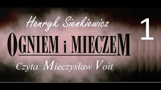 Henryk Sienkiewicz  Ogniem i Mieczem cz 1  Audiobook  słuchowisko 2019 [upl. by Cavanaugh]