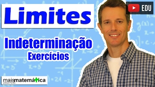 Cálculo Indeterminação nos Limites  Exercícios Aula 7 de 15 [upl. by Tommie]