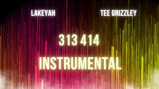 Lakeyah amp Tee Grizzley  313414 INSTRUMENTAL [upl. by Jaquelyn334]