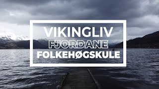 Vikingliv  Fjordane folkehøgskule [upl. by Nylaret62]