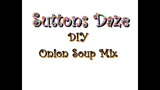 DIY Onion Soup Mix [upl. by Aiyt139]