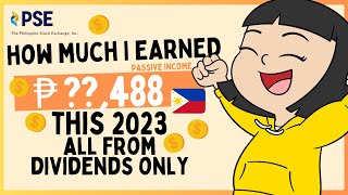 Passive Income Dividends I Earned This 2023 from PSE Dividends Investing [upl. by Lepp631]