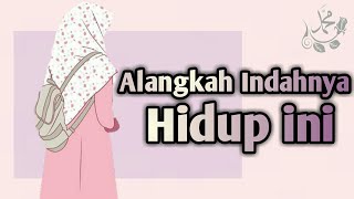 Alangkah Indahnya Hidup Ini [upl. by Cirle595]