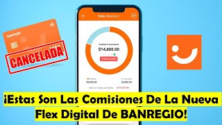 Estas Son Las Comisiones De Banregio Flex Digital N2 N3 N4  Adiós Naranja Lite Banregio [upl. by Anitsyrhc]