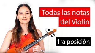 Todas las notas del Violín  1ra posición [upl. by Sidalg479]