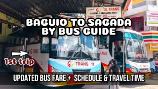 SAGADA TRAVEL GUIDE  Baguio to Sagada by bus • GL Trans Bus to Sagada schedule fare amp Travel Time [upl. by Arimahs]