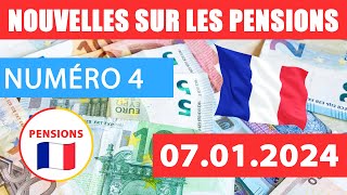 4 ACTUALITÉS DES RETRAITES EN FRANCE 07 01 2024 Pensions Paiements Allocations Avantages [upl. by Oicnaneb299]