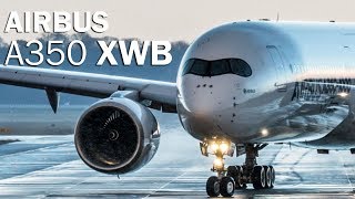 Airbus A350  the most advanced airliner [upl. by Rosalinda]