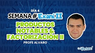 Guía EXANI II Resuelta Día 4 Pensamiento Matemático productos notables Parte II Semana EXANI II [upl. by Shirberg]