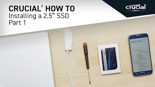 Part 1 of 4  Installing a Crucial® 25quot SSD Prep [upl. by Sadonia]