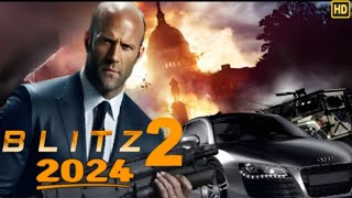 BLITZ 2 2024 Movie  Jason Statham Sylvester Stallone Angelina Jolie  Review Update [upl. by Asseneg]