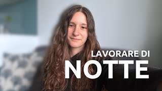 Turno di notte  La mia esperienza dopo 3 mesi di lavoro notturno [upl. by Rojas]