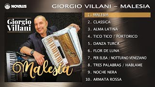 Giorgio Villani  Malesia  ALBUM COMPLETO  Audio ufficiale [upl. by Eintruok]