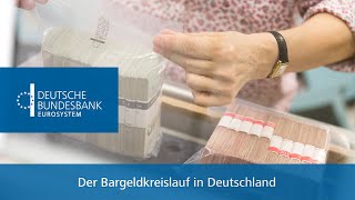 Der Bargeldkreislauf in Deutschland Wie kommt das Bargeld in Umlauf [upl. by Elocin]