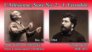 Bizet Farandole LArlésienne Suite No 2 Cluytens 1964 ビゼー ファランドール クリュイタンス [upl. by Ennairda]