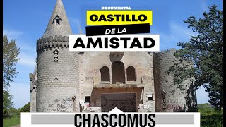 🏰 CASTILLO CHASCOMUS 2023  VERDADERA HISTORIA 👑 [upl. by Casmey]