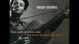 Pastures of Plenty  Woody Guthrie [upl. by Theo731]