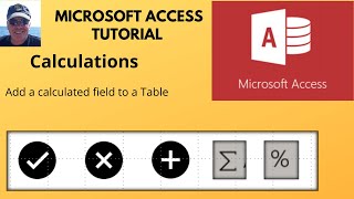 Microsoft Access  Adding a calculated field in an Access table [upl. by Hars]