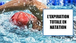 Lexpiration totale en natation [upl. by Durrej]