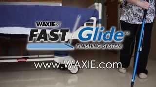 WAXIE Fast Glide Operating Instructions [upl. by Zephaniah426]